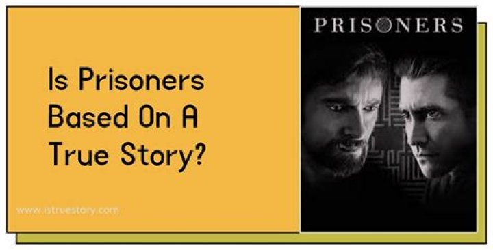 Is "Prisoners" Based On A True Story? Unraveling The Mystery