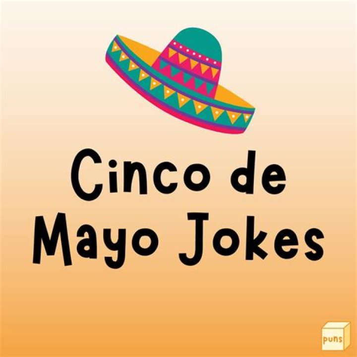 The Ultimate Cinco De Mayo Laugh-Fest: Funny Memes To Spice Up Your Celebration