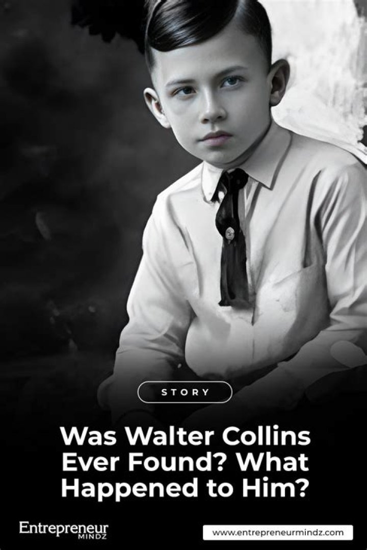 Was Walter Collins Ever Found? Unraveling The Mystery